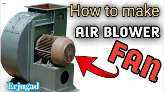 How to make blower fan new model./Home made blower