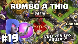 Reina Arquera a Nivel 21 y Regresan las Brujas a Guerra!! #19 - RUMBO A TH10 - CLASH OF CLANS