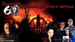 True Horrors & Hauntings of Amityville