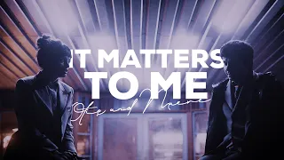 It matters to me // Otis & Maeve