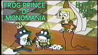 Hoppity Hooper 13 - Frog Prince of Monomania