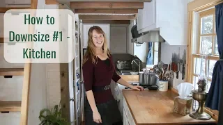 Life in a Tiny House called Fy Nyth  - How to Downsize #1 - Kitchen