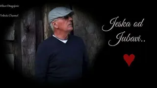 Oliver Dragojević ..  Ješka od Jubavi ❤️(Lyric video)