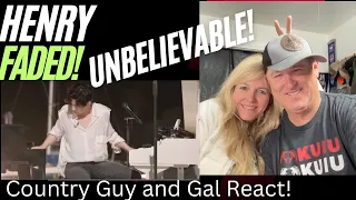 Faded  (Henry). Country Guy and Gal React!