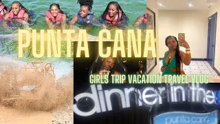 Punta Cana Girls Trip | BIRTHDAY VIBES, Ocean El Faro, EXCURSIONS, DINNER IN THE SKY & MORE