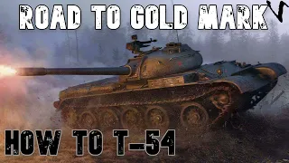 How To T-54: Road To Gold/4th Mark: WoT Console - World of Tanks Console