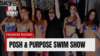 Posh & Purpose Miami Swim Show | Fashion and Philanthropy Unite