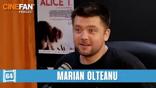 Marian Olteanu (Clanul, Sacrificiul, Inimi Cicatrizate, RUXX) | CineFAN.podcast | S04E10