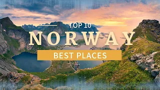 10 Best Places to Visit in Norway