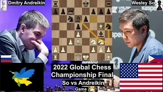 In The Danger Zone! Dmitry Andreikin vs Wesley So. 2022 Global Chess Championship. Final Game 2