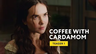 Coffee With Cardamom. Teaser 1
