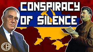 Conspiracy of Silence: Covering Up the Holodomor | Casual Historian