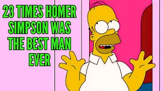 23 Times Homer Simpson Was The Best Man Ever