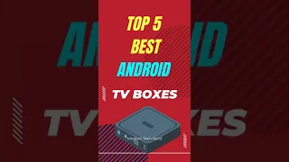 #shorts Top 5 Best  Android TV Boxes 2022  | MTN