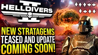 Helldivers 2 - Two New Stratagems Teased! Devs Give Updates and More!