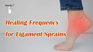 Healing Frequency for Ligament Sprains - Spooky2 Rife Frequencies