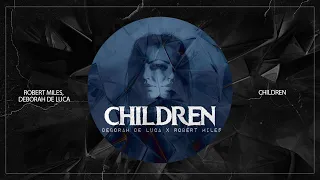 Robert Miles, Deborah De Luca - Children (Extended Mix)