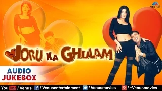 Joru Ka Ghulam Full Songs | Govinda, Twinkle Khanna, Johny Lever | Audio Jukebox