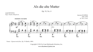 Dvorak : Als die alte Mutter, Op. 55, No. 4 - Soprano or Tenor