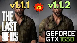 The Last of Us PC | Patch v1.1.1 vs v1.1.2 | Wtf??? #gtx1650 #thelastofus #gaming