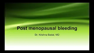 Postmenopausal bleeding