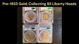 Pre-1933 Gold: Collecting $5 Liberty Heads