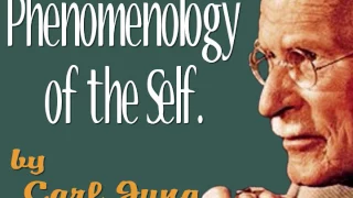 Phenomenology of the Self, by Carl Jung (full audio)