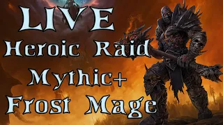 Castle Nathria Heroic + Mythic+ | Frost Mage | World of Warcraft Shadowlands