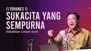 SUKACITA YANG SEMPURNA - Pdt. Ivan Kristiono | KU Sore