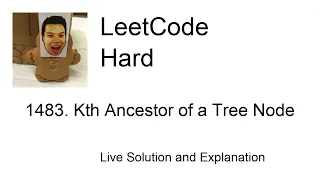 1483. Kth Ancestor of a Tree Node (python) (Leetcode Hard)