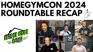 2024 HomeGymCon Roundtable Recap