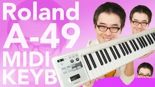 ローランドのMIDIキーボード「A-49」買ってみたら、めっちゃ良くてテンション上がった！