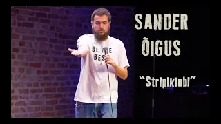 Sander Õigus  "Stripiklubi"