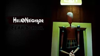 Hello Neighbor: ACT 3 FEAR SCHOOL!!! - Hello Neighbor Gameplay