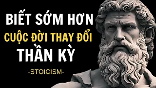 Những HỌC THUẬT STOIC THAY ĐỔI CUỘC ĐỜI tôi ƯỚC RẰNG đã KHÁM PHÁ SỚM HƠN  | Sống Khắc Kỷ - STOICISM