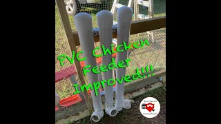 PVC Chicken Feeder... IMPROVED DESIGN!!!