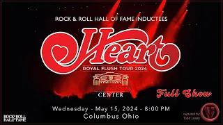 Heart - (Full Show) - Columbus, OH - Schottenstein Center - (Royal Flush Tour)