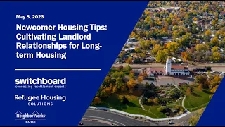 Newcomer Housing Tips: Cultivating Landlord Relationships for Long-term Housing