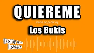 Los Bukis - Quiereme (Versión Karaoke)