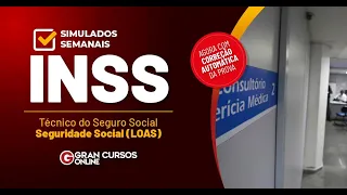 Correção Simulados Semanais INSS-Técnico do Seguro Social | Seguridade Social (LOAS) com Ravan Leão