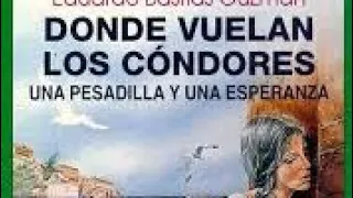 DONDE VUELAN LOS CONDORES (CAPÍTULO 16)