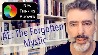 AE: The Forgotten Mystic with James Tunney