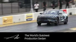 Lucid Air Dream Edition | The World’s Quickest Production Sedan