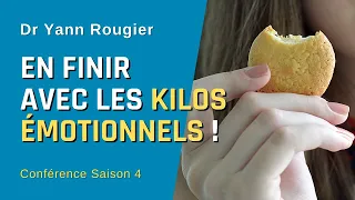 Kilos émotionnels : comment s'en libérer ?  [Conférence surpoids S4E05]