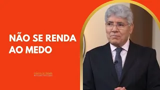 NÃO SE RENDA AO MEDO - Hernandes Dias Lopes