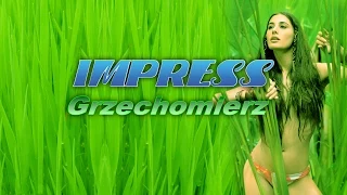 GRZECHOMIERZ - IMPRESS (Weselne Hity 1)