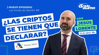 💰 ¿Hay que DECLARAR las CRIPTOS? ️con Jesús Lorente🎙️Ver Episodio completo en @lasvocesdesatoshi​