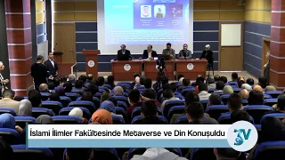 İslami İlimler Fakültesinde Metaverse ve Din Konuşuldu