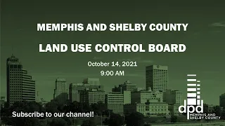 Land Use Control Board meeting, October 14, 2021