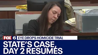 Wisconsin eye drops homicide trial; state's case resumes day 2 | FOX6 News Milwaukee